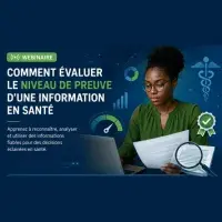 Affiche du webinaire Cochrane Cameroon « Comment évaluer le niveau de preuve d’une information en santé ».